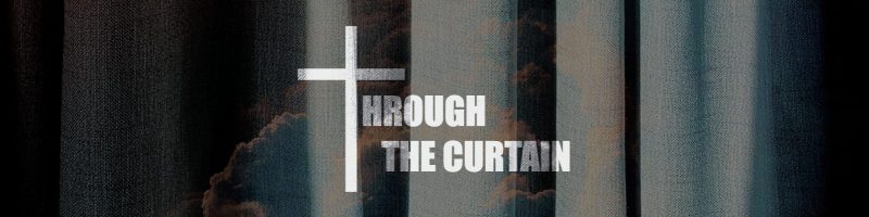 Through the Curtain Website 800x200 1